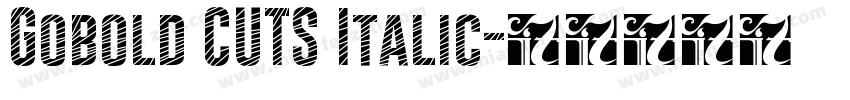 Gobold CUTS Italic字体转换